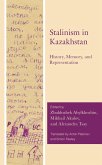 Stalinism in Kazakhstan (eBook, PDF) Stalinism in Kazakhstan (eBook, PDF)