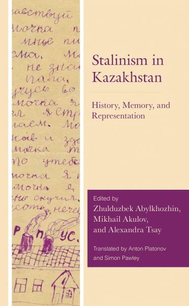 Stalinism in Kazakhstan (eBook, PDF) Stalinism in Kazakhstan (eBook, PDF)