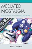 Mediated Nostalgia (eBook, PDF)