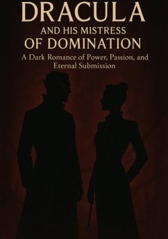 Cover Dracula And His Mistress Of Domination (eBook, ePUB)