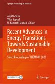 Recent Advances in Energy Transitions Towards Sustainable Development (eBook, PDF) Recent Advances in Energy Transitions Towards Sustainable Development (eBook, PDF)