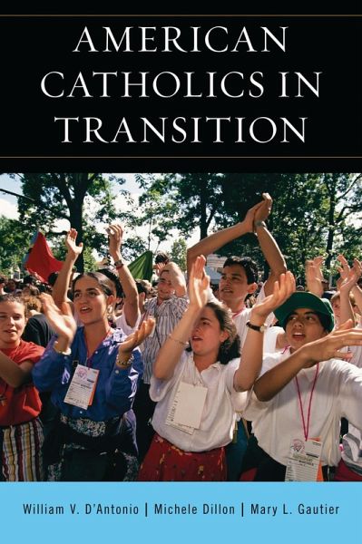 American Catholics in Transition (eBook, PDF) American Catholics in Transition (eBook, PDF)