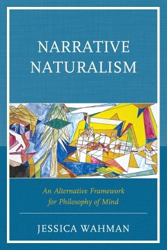 Narrative Naturalism (eBook, PDF) - Wahman, Jessica