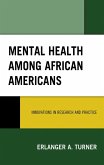 Mental Health among African Americans (eBook, PDF) Mental Health among African Americans (eBook, PDF)