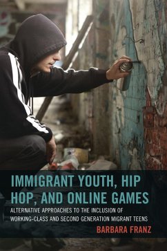 Cover Immigrant Youth, Hip Hop, and Online Games (eBook, PDF)