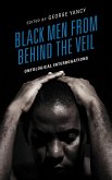 Black Men from behind the Veil (eBook, PDF)