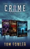 The C.T. Ferguson Crime Novels: Volume 5 - Books 13-15 (The C.T. Ferguson Crime Collections, #5) (eBook, ePUB)