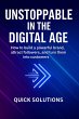 Unstoppable in the Digital Age: How to... - Bild 1