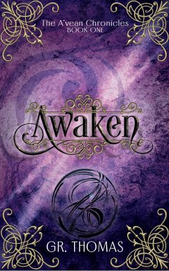 Awaken (The A'vean Chronicles, #1) (eBook, ePUB) Cover Awaken (The A'vean Chronicles, #1) (eBook, ePUB)