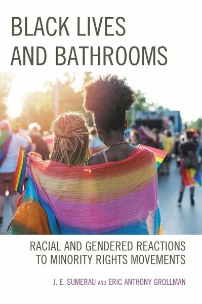 Black Lives and Bathrooms (eBook, PDF) Black Lives and Bathrooms (eBook, PDF)