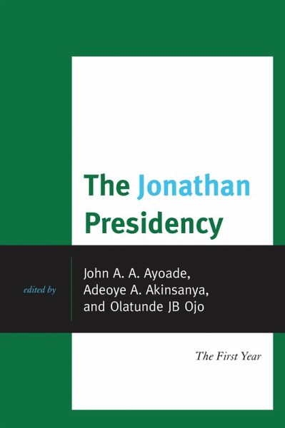 The Jonathan Presidency (eBook, PDF)