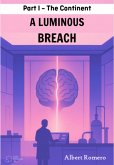 A Luminous Breach (eBook, ePUB)