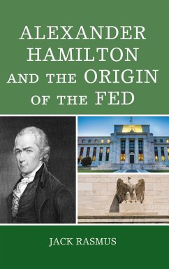 Cover Alexander Hamilton and the Origins of the Fed (eBook, PDF)