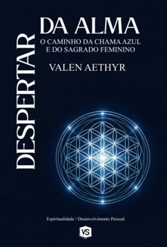 Despertar Da Alma (eBook, ePUB) - Santos, Valen Aethyr Virginia