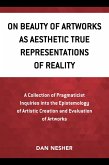 On Beauty of Artworks as Aesthetic True Representations of Reality (eBook, PDF)