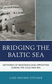 Bridging the Baltic Sea (eBook, PDF)