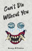 Can't Die Without You (eBook, ePUB)