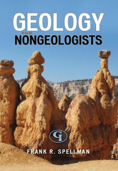 Geology for Nongeologists (eBook, PDF) - Spellman, Frank R.
