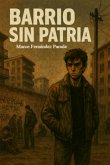 Barrio Sin Patria (eBook, ePUB)