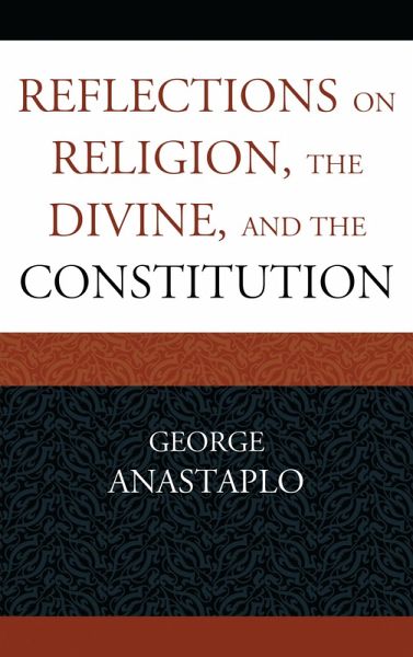 Reflections on Religion, the Divine, and the Constitution (eBook, PDF)