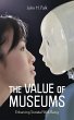 The Value of Museums (eBook, PDF) - Bild 1