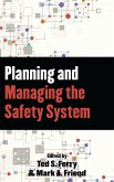 Planning and Managing the Safety System (eBook, PDF) Planning and Managing the Safety System (eBook, PDF)
