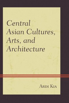 Central Asian Cultures, Arts, and Architecture (eBook, PDF) Cover Central Asian Cultures, Arts, and Architecture (eBook, PDF)