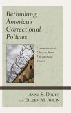 Rethinking America's Correctional Policies (eBook, PDF)