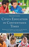 Civics Education in Contentious Times (eBook, PDF) Civics Education in Contentious Times (eBook, PDF)