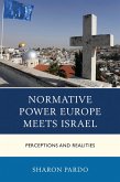 Normative Power Europe Meets Israel (eBook, PDF)