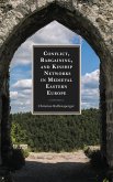 Conflict, Bargaining, and Kinship Networks in Medieval Eastern Europe (eBook, PDF)