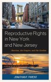 Reproductive Rights in New York and New Jersey (eBook, PDF)