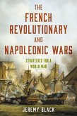 The French Revolutionary and Napoleonic Wars (eBook, PDF)