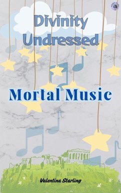 Cover Mortal Music (Divinity Undressed, #1) (eBook, ePUB)