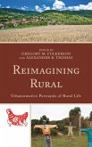 Reimagining Rural (eBook, PDF) Reimagining Rural (eBook, PDF)