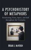 A Psychohistory of Metaphors (eBook, PDF)