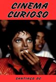 Cinema Curioso (eBook, ePUB) Cinema Curioso (eBook, ePUB)