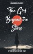 The Girl Beyond the Stars (eBook, ePUB) - Bild 1