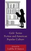 Girls' Series Fiction and American Popular Culture (eBook, PDF)