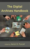 The Digital Archives Handbook (eBook, PDF)