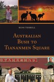Australian Bush to Tiananmen Square (eBook, PDF)