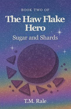 The Haw Flake Hero (eBook, ePUB) - Rale, T. M.