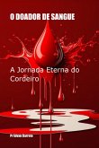 O Doador De Sangue (eBook, ePUB)