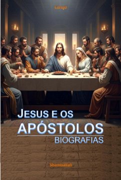 Jesus E Os Apóstolos (eBook, ePUB) Cover Jesus E Os Apóstolos (eBook, ePUB)