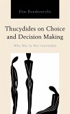 Thucydides on Choice and Decision Making (eBook, PDF) Thucydides on Choice and Decision Making (eBook, PDF)