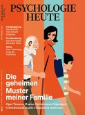 Psychologie Heute 9/2025: Die geheimen Muster meiner Familie (eBook, PDF)