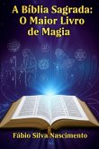 A Bíblia Sagrada (eBook, ePUB) A Bíblia Sagrada (eBook, ePUB)