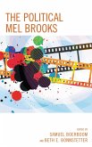 The Political Mel Brooks (eBook, PDF) The Political Mel Brooks (eBook, PDF)