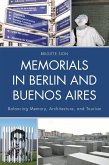 Memorials in Berlin and Buenos Aires (eBook, PDF)
