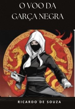Cover O Voo Da Garça Negra (eBook, ePUB)